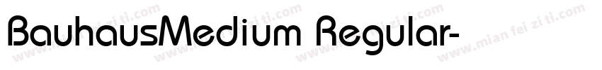 BauhausMedium Regular字体转换